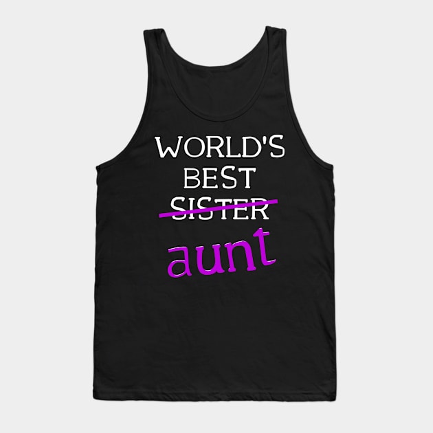 World's Best Sister Aunt Funny Tank Top by QUYNH SOCIU